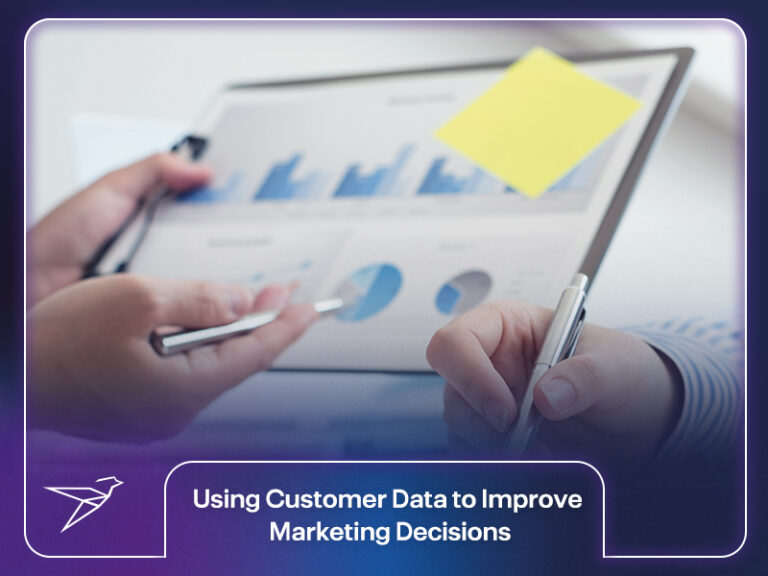 Using Customer Data to Improve Marketing Decisions