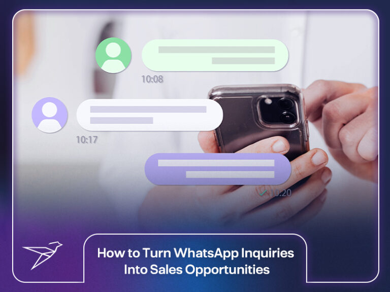 How to Turn WhatsApp Inquiries Into Sales Opportunities
