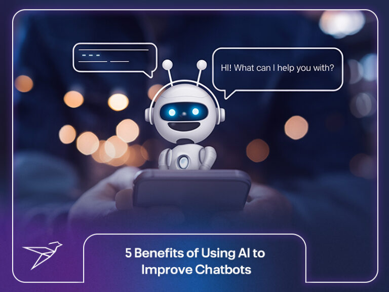 5 Benefits of Using AI to Improve Chatbots
